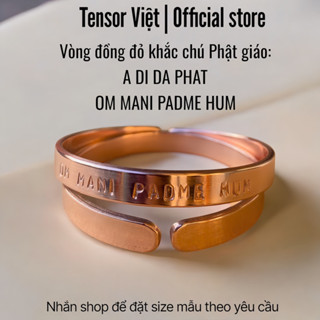 (Phạm Tráng Tensor Việt) Vòng tay đồng hở đủ size ( khắc chữ A DI ĐÀ PHẬT hoặc OM MANI PADME HUM) đồng đỏ nguyên chất