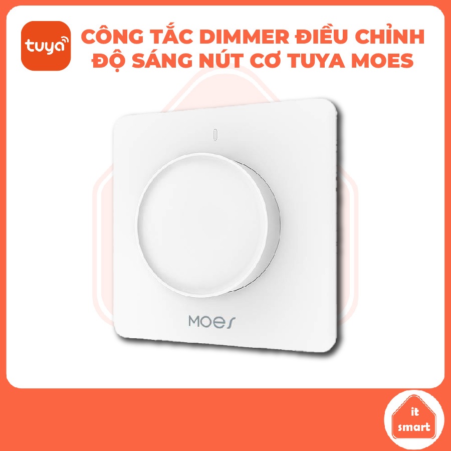 Công tắc điều chỉnh độ sáng Tuya Moes
