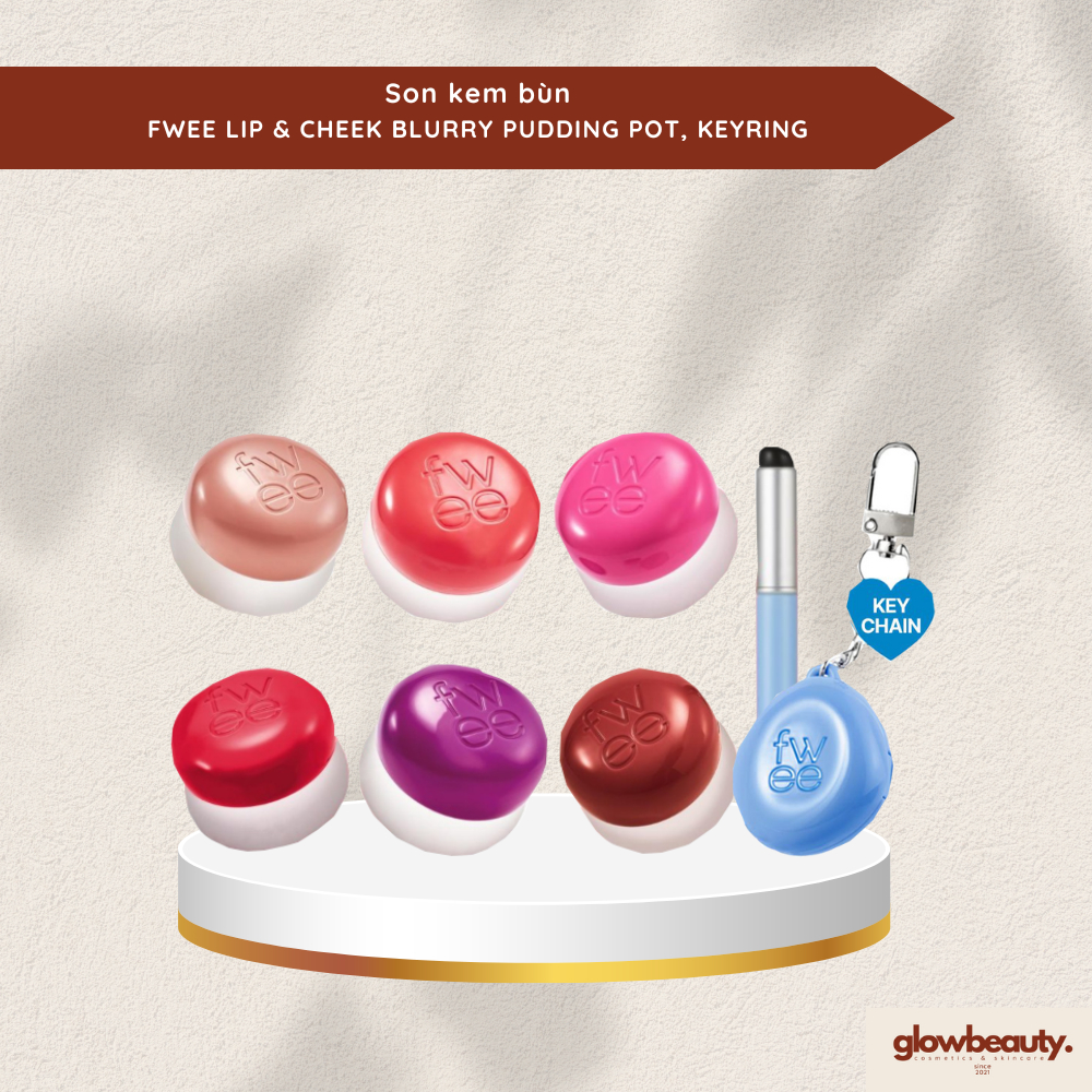  Son kem bùn FWEE Lip & Cheek Blurry Pudding Pot Keyring  Glow Beauty   Hàng có sẵn  