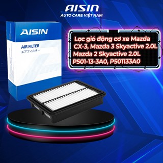 Lọc gió động cơ xe Mazda 3 đời 2014-2019 máy 1.5L, Mazda 2 2014-nay P501-13-3A0 hãng AISIN ARFZ-4009