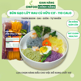 Bún gạo lứt rau củ ngũ sắc hữu cơ ONFOD ăn kiêng giảm cân healthy eatclean cho người tiểu đường, gym, yoga, mẹ bầu