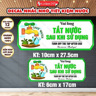  Bảng Tắt Nước Sau Khi Sử Dụng 🌈Freeship Decal Dán Nhắc Nhở Tiết Kiệm Nước Nhà Vệ Sinh Nhà Tắm WC Toilet .SIG58 