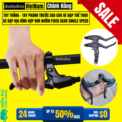 Tay Thắng – Tay Phanh Trước Sau Cho Xe Đạp Thể Thao Xe Đạp Địa Hình Hợp Kim Nhôm Fixed Gear Single Speed Hãng Dododios