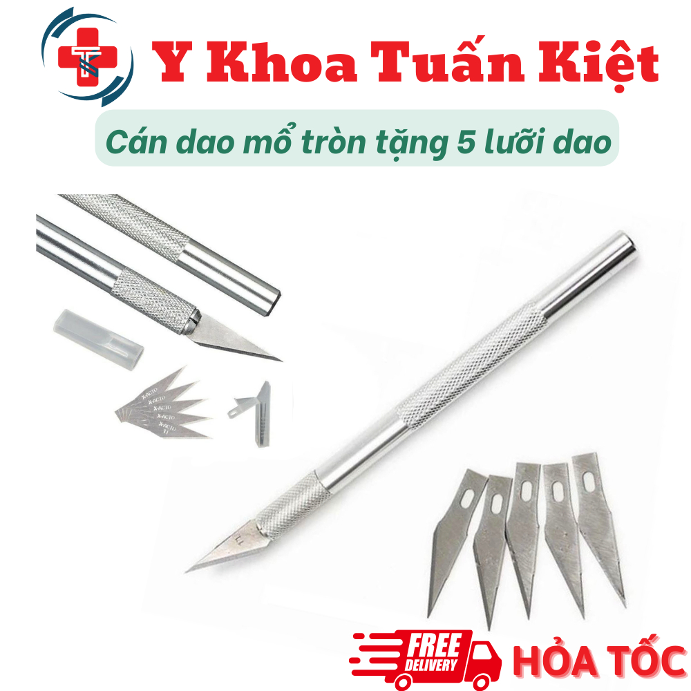 ✅ Cán dao mổ tròn tặng 5 lưỡi dao