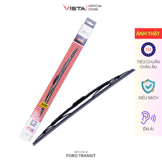  Gạt Mưa Cho Xe Ford Transit Thương Hiệu VISTA - Xương Sắt - Tiêu Chuẩn Châu Âu - Siêu Sạch - Siêu Bền - Êm Ái 