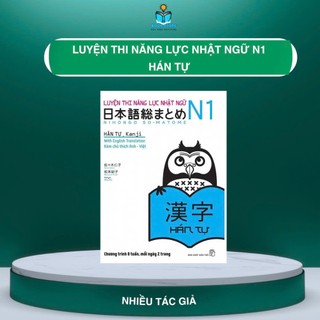 Sách tiếng nhật - luyện thi năng lực nhật ngữ n1 - hán tự