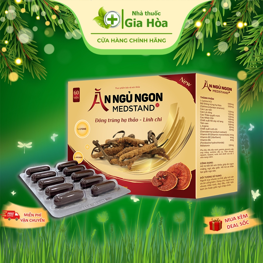 Ăn ngủ ngon Medstand - Đông trùng hạ thảo, linh chi, giúp ăn ngon, ngủ ngon, an thần, ngủ sâu, bồi b