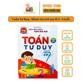 Sách - Toán Tư Duy - Dành cho trẻ em từ 4 - 6 tuổi
