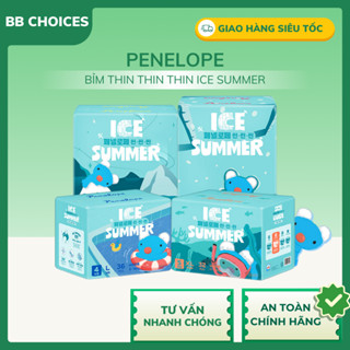 BỈM PENELOPE THIN THIN THIN ICE SUMMER