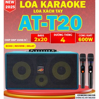 Loa Karaoke AT-T20 Bản Mới 2025 Kèm 2 Mic Hát Nhẹ ,Chíp DSP REVERB, ECHO, Delay, Công Suất 600W,Loa 2 Bass 20Cm Hát Hay