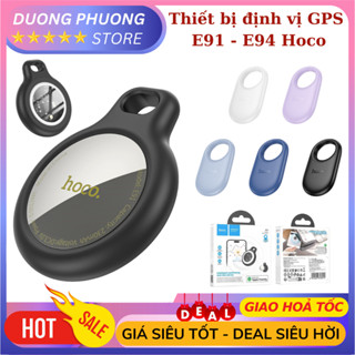 Thiết Bị Định Vị GPS Hoco E94 -E91 định vị toàn cầu Theo Dõi Oto Xe Máy, Chìa Khóa, Đồ Vật, Ví, Thú Nuôi Kết Nối Qua App
