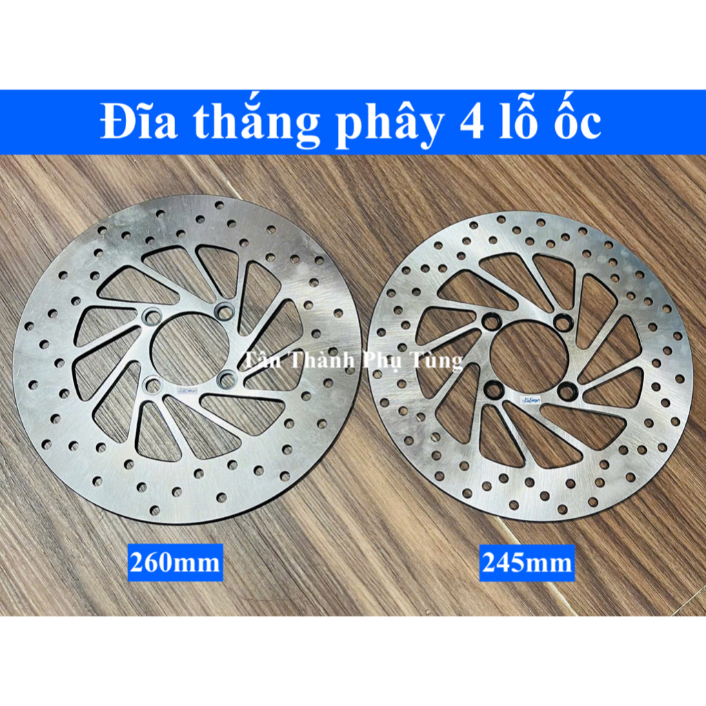Đĩa thắng trước phây 4 lỗ ốc size 245mm, 260mm
