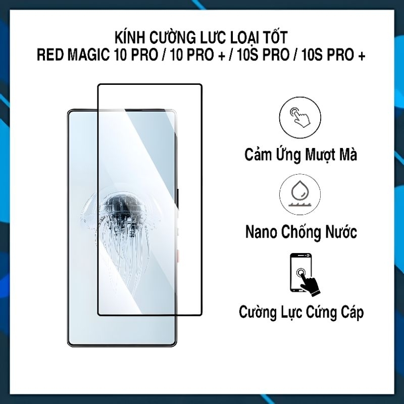 Kính cường lực full màn viền đen Nubia Red Magic 10 pro / 10 pro + / 10s pro / 10s pro +( loại tốt )