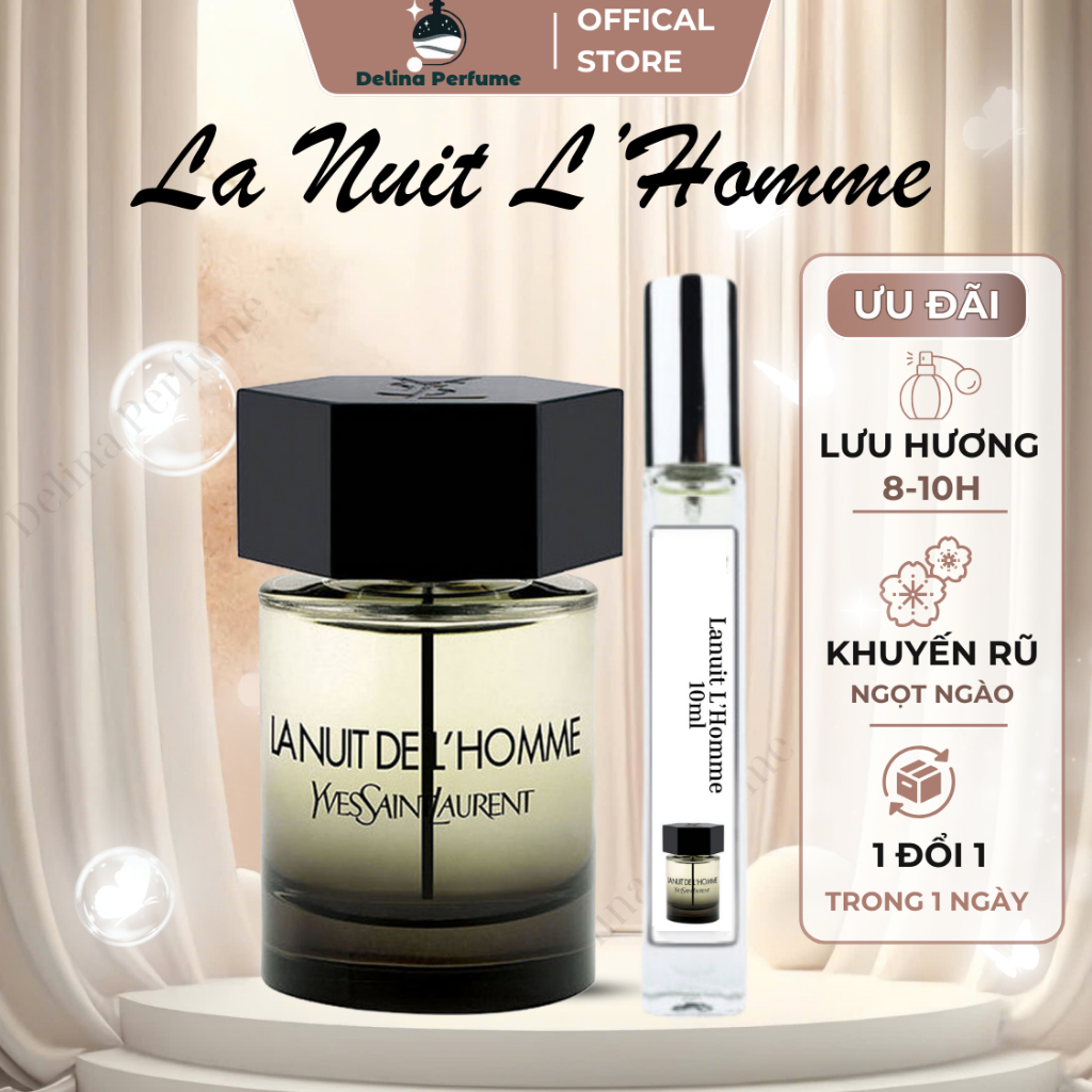 Nước hoa nam, nước hoa nam La Nuit De L'Homme chiết 10ml , hương thơm nam tính, Gợi cảm, Cuốn hút ESTARA
