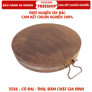  Thớt gỗ nghiến đá Tây Bắc Tròn vuông Full size thớt gỗ tròn để băm chặt đồ ăn không nứt không mủn 