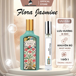 Nước hoa nữ, nước hoa nữ Flora Gorgeous Jasmine chiết 10ml , hương thơm, sang trọng, thanh lịch, dịu nhẹ ESTARA
