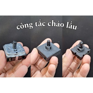Công tắc điều chỉnh tốc độ quạt, công tắc chảo lẩu các loại
