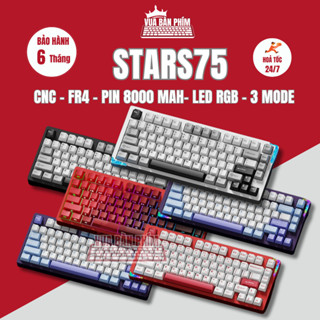 [HÀNG SẴN] Bàn phím cơ không dây Stars75 | stars75 thiết kế pha lê , nhôm CNC , plate fr4 , led rgb , hotswap