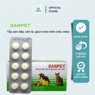 SANPET HANVET Chuyên Tẩy Sạch Các Loại Sán Dây, Sán Hạt Dưa và Giun Tròn ở Chó ,Mèo