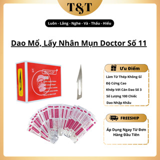 Dao Số 11 Hộp 100 Chiếc Dùng Trong Tiểu Phẫu, Lấy Nhân Mụn Hiệu Quả.
