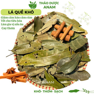 Lá quế Khô Yên Bái sạch thơm phòng làm gia vị nấu ăn lá xông giải cảm Lá Quế chi Khô LQ Thảo Dược Anam