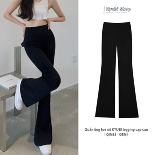 Quần ống loe nữ KYUBI cạp lưng cao dáng dài form ôm legging tôn dáng co giãn 4 chiều đi học đi chơi công sở - QIN83