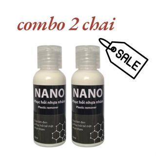 [Kèm mút vàng] Combo 2 chai Nano phục hồi nhựa nhám 50ml chai lớn, dung dịch làm mới nhựa nhám và nhựa đen ô tô, xe máy