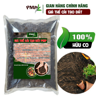 Giá thể cải tạo đất PMP Trồng rau sạch hoa cây cảnh  4dm3  
