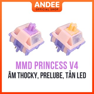 Switch MMD Princess v4 bán lẻ công tắc phím cơ tuyến tính tản LED giá rẻ chất lượng cao