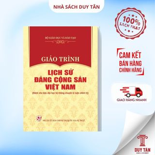 Sách - Giáo Trình Lịch Sử Đảng Cộng Sản Việt Nam (Dành cho bậc đại học không chuyên lý luận chính trị) - NXB Chính Trị