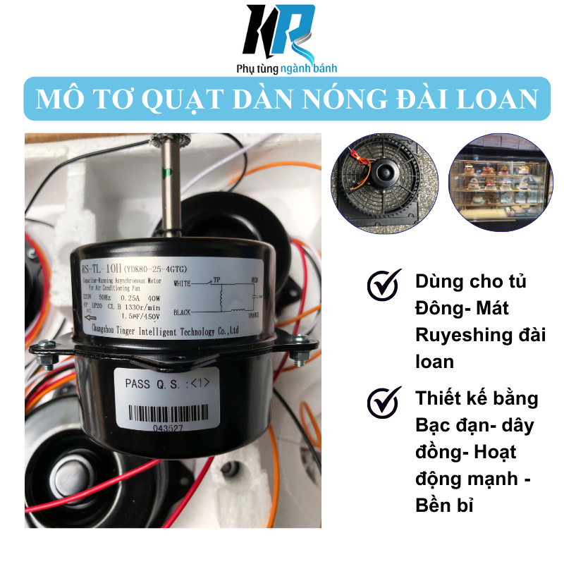 Mô Tơ Quạt Dàn Nóng Tủ Đông Mát Đài Loan Mô Tơ Quạt Dàn Nóng Tủ Bánh Kem Đài Loan Ruyeshing