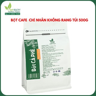 Bột cà phê enema (chỉ có nhân không rang) Viet Healthy 500g
