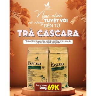 Trà cà phê Cascara Viet Healthy ( làm từ vỏ cà phê ) 200g