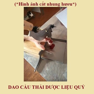 DAO CẮT DƯỢC LIỆU QUÝ