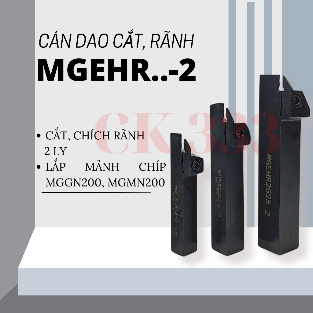 Cán dao cắt rãnh 2 ly 10 12 16 20 25 CNC MGEHR1010 - 2 MGEHR1212 MGEHR1616 MGEHR2020 MGEHR2525 MGGN2