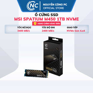  Ổ cứng SSD MSI SPATIUM M450 1TB  Nvme Gen 4x4  tốc độ đọc ghi lên tới 3.400 2.400 Mb giây - Chính hãng BH 36TH 