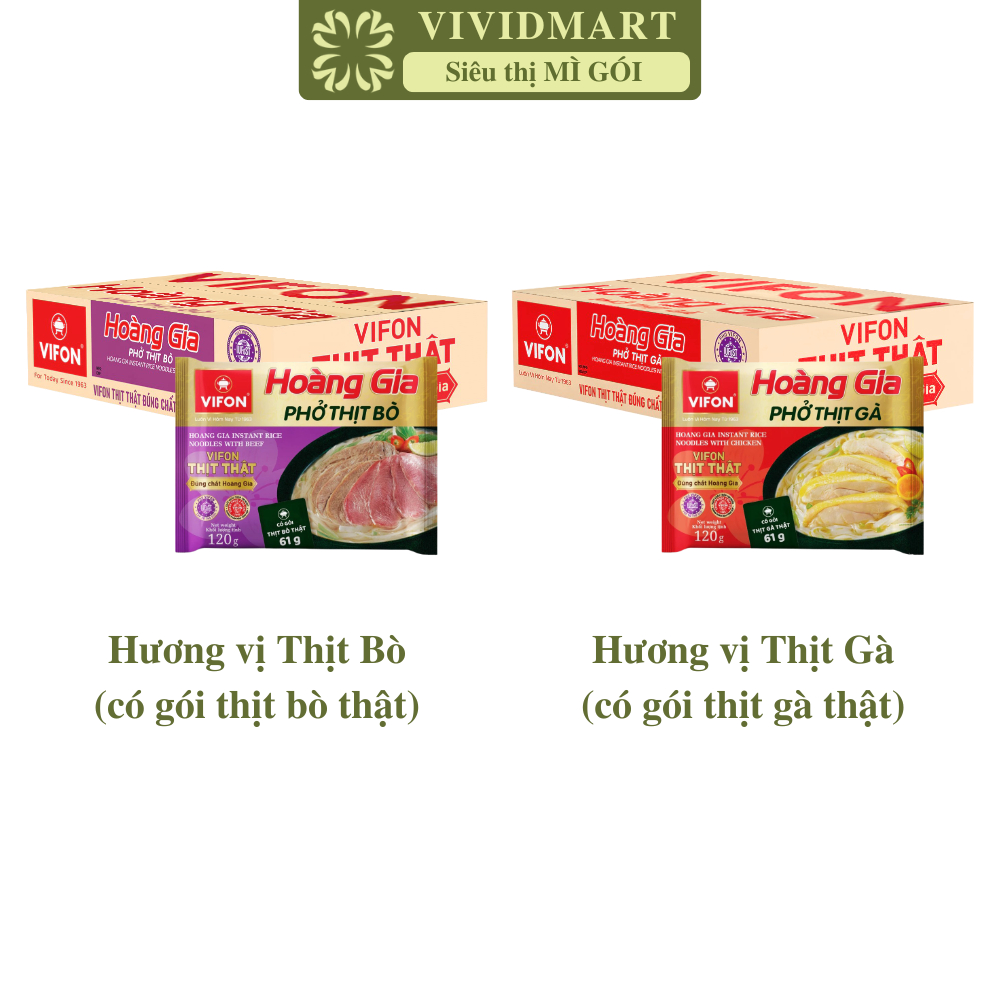 [THÙNG18GÓI]-VIFON– Phở Hoàng Gia 2 vị: Thịt bò, Thịt gà (có gói thịt thật), Phở Vifon Hoàng Gia Vif