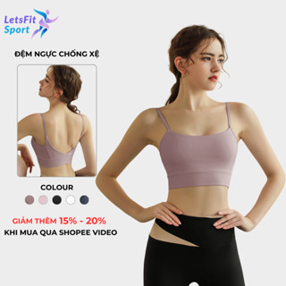 Áo Tập Gym Nữ Chống Xệ Có Mút Ngực LETSFIT SPORT L02AB Áo Bra Tập Yoga Gym Nữ Nâng Ngực Chống Sốc