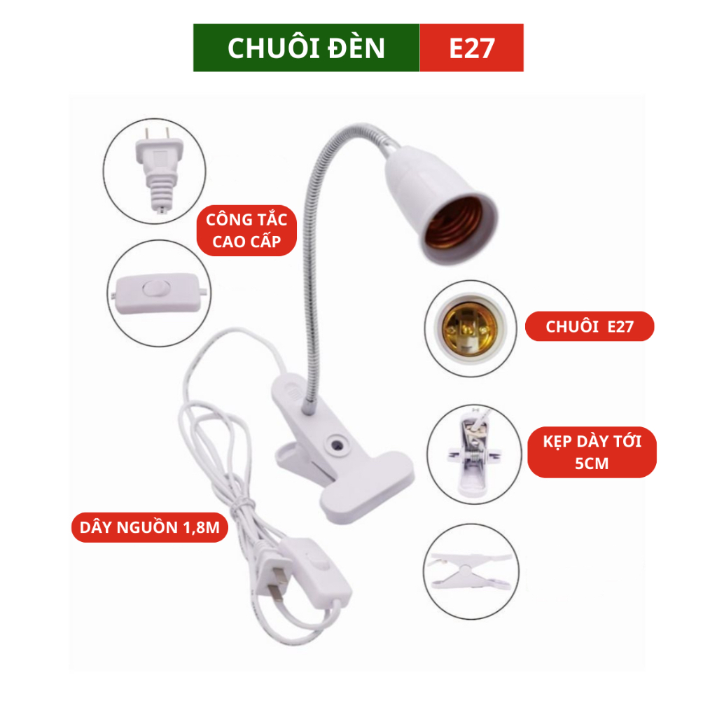 Chuôi Đèn, E27, Dây 1,8m, Có Đế Kẹp Bàn, Thân Uốn Dẻo Linh Hoạt - Đui Đèn E27