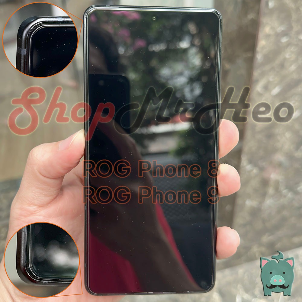 Dán Kính Cường Lực ROG Phone 9 Pro - ROG Phone 8 Pro (Loại Tốt)