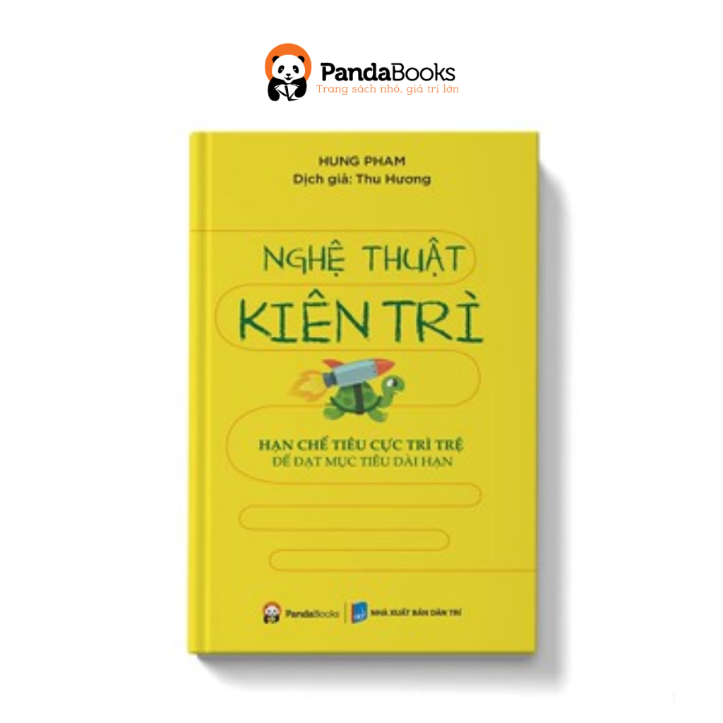 Sách PANDABOOKS Nghệ Thuật Kiên Trì - Hạn chế tiêu cực trì trệ để đạt mục tiêu dài hạn
