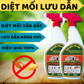 DIỆT MỐI LƯU DẪN, CÓ TÍNH LƯU DÂN XÔNG HƠI TẬN VÀO SÂU NGÓC NGÁCH NHỮNG NƠI MỐI SINH ĐẺ VÀ TRÚ ÂN