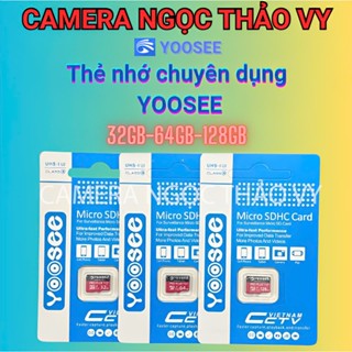 Thẻ Nhớ MicroSD YOOSEE 32G/64G/128G Dành Cho Camera IP YOOSEE