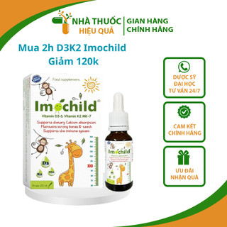  Imochild D3K2 MK7 - Vitamin D3 và K2  DHA giúp Hấp Thu Canxi Tăng Chiều Cao Tăng Sức Đề Kháng  Lọ 20ml  