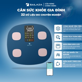 Cân sức khỏe điện tử chính hãng SAILAZA, cân thông minh đo 22 chỉ số cơ thể inbody SA-1211