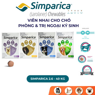  Simparica - Viên nhai vị thịt heo cho chó 2.6-40kg phòng & trị ve rận bọ chét ghẻ demodex sarcoptes 
