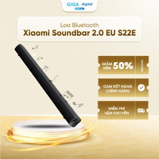 Loa Bluetooth Xiaomi Soundbar 2.0 EU S22E - Thiết Kế Nhỏ Gọn, Công Suất 30W