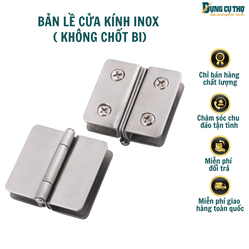 Bản lề cửa kính inox ( không chốt bi)