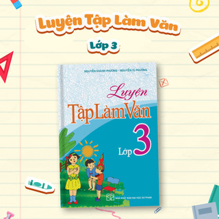 Sách: Luyện Tập Làm Văn Lớp 3