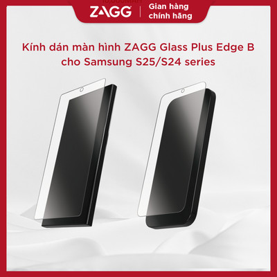 Kính dán màn hình cao cấp ZAGG Glass Plus cho Samsung S25/S24/S24 FE/Z Fold7/Z FLIP7 Series- Bảo vệ toàn diện